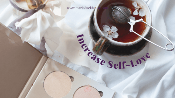 Expert Tips to Increase Self-Love: Unlock Your Inner Power | Soulfully Maria increase-self-love
