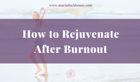 Rejuvenate-After-Burnout