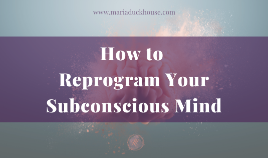 Reprogram-Your-Subconscious-Mind